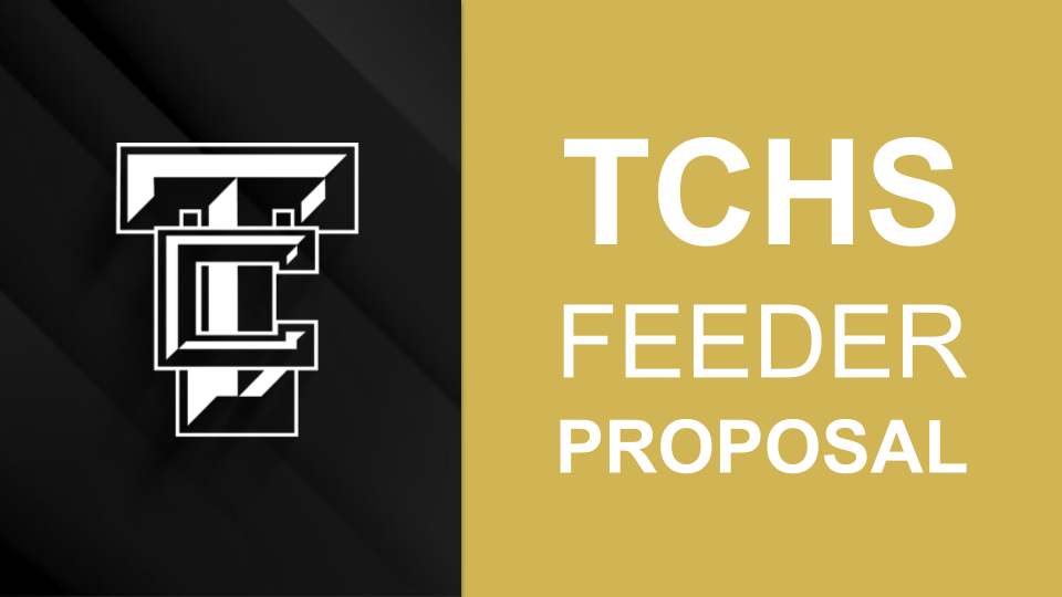 TCHS Feeder Proposal